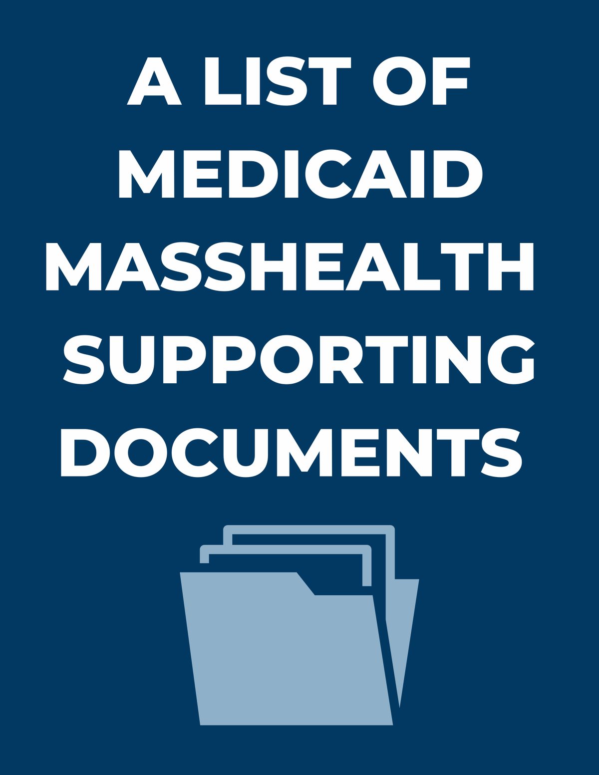 Medicaid MassHealth Supporting Docs
