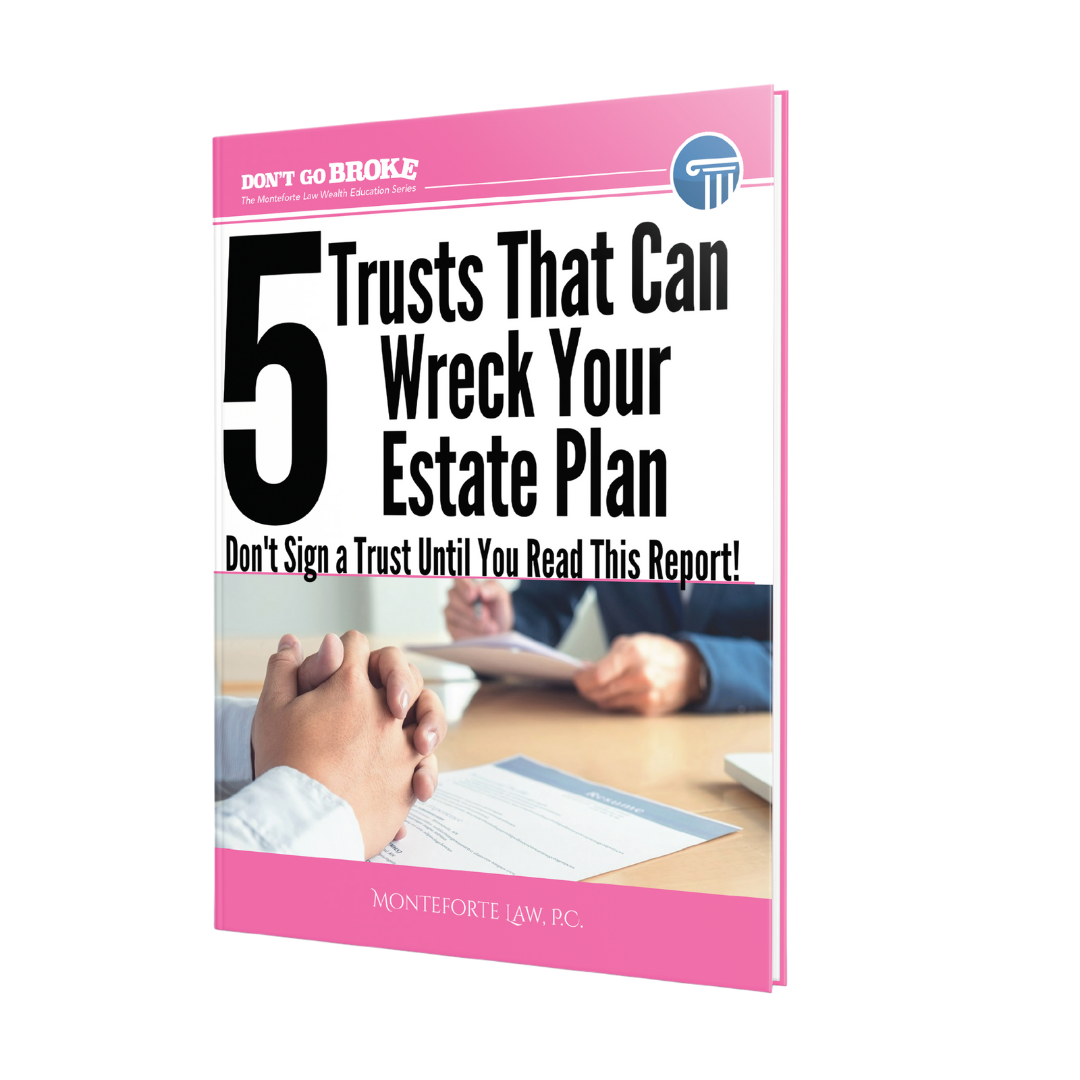 5 Trusts That Can Wreck Your Estate Plan