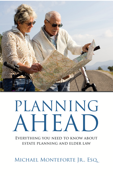 Planning Ahead: Everything You need to Know About Estate Planning and Elder Law
