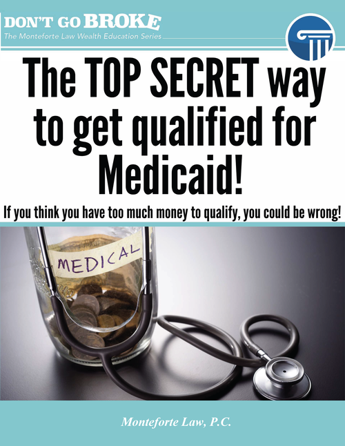 The TOP Secret way to get Qualified for Medicaid!