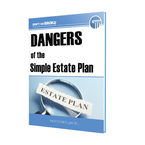 The Dangers of the "Simple" Estate Plan